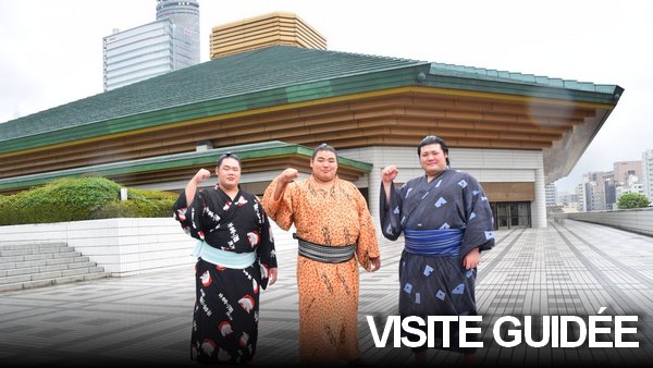 Visite guidée du Kokugikan