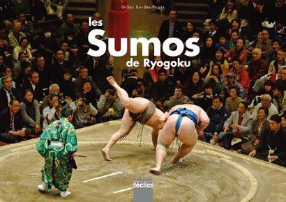 Gilles Bordes-Pagès : Les sumos de Ryogoku - couverture